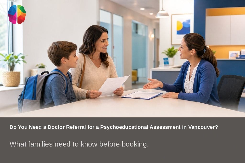 Do You Need a Doctor Referral for a Psychoeducational Assessment in Vancouver?